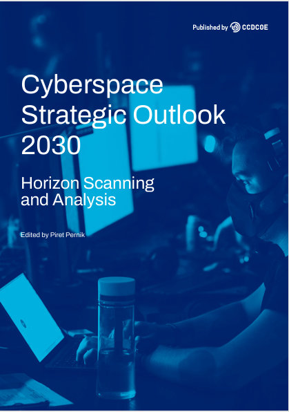 Cybesrespace Strategic Outlook 2030 : Horizon Scanning and Analysis