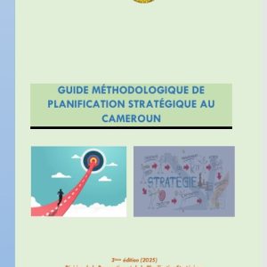 Guide méthodologique de planification stratégique au Cameroun, Edition 2025