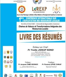 Conférence Internationale sur l'exploitation des Ressources Locales : "Chaines de Valeurs et Transformations Intégrales Locales", Livre des Résumés